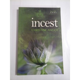 INCEST - CHRISTINE ANGOT